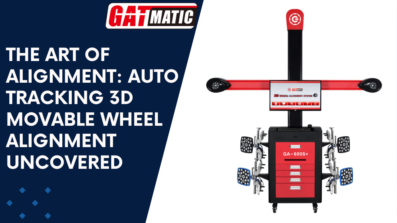 The Art of Alignment: Auto Tracking 3D Movable Wheel Alignment Uncovered