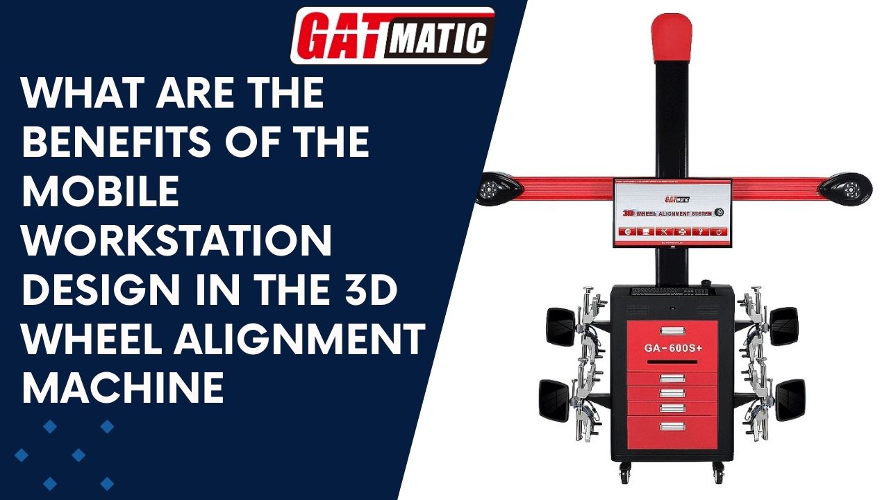 What are the benefits of the mobile workstation design in the 3D Wheel Alignment Machine